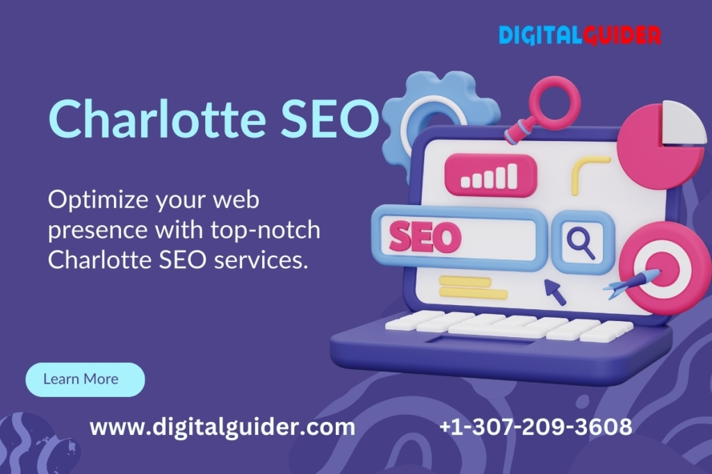 Charlotte SEO: Elevate Your Online Presence and Dominate the Market